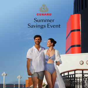Read more about the article Cunard Summer Saving Event Makes Europe More Affordable!